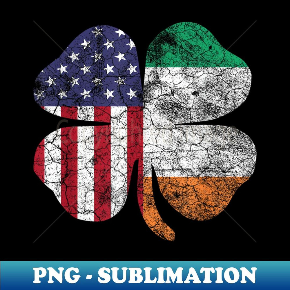 Irish American Flag Ireland Flag ST PATRICKS DAY Gift Lucky - PNG Sublimation Digital Download