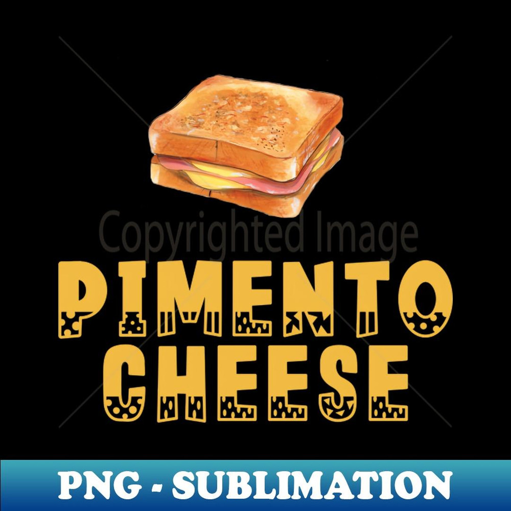 pimento cheese - Digital Sublimation Download File