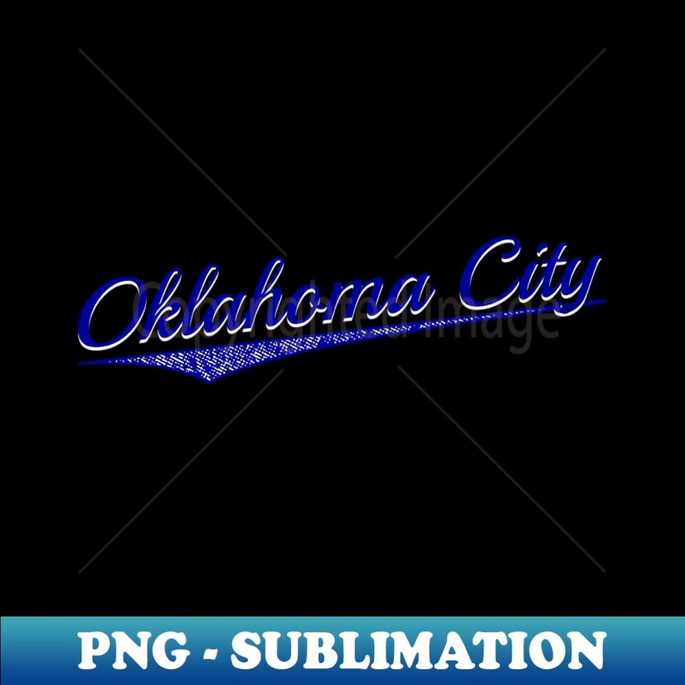 Oklahoma City Oklahoma - Elegant Sublimation PNG Download