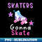 Skaters Gonna Skate, Peace Love Roller Skating - Modern Sublimation PNG File