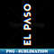 El Paso Texas CMYK Glitch Type - Premium PNG Sublimation File