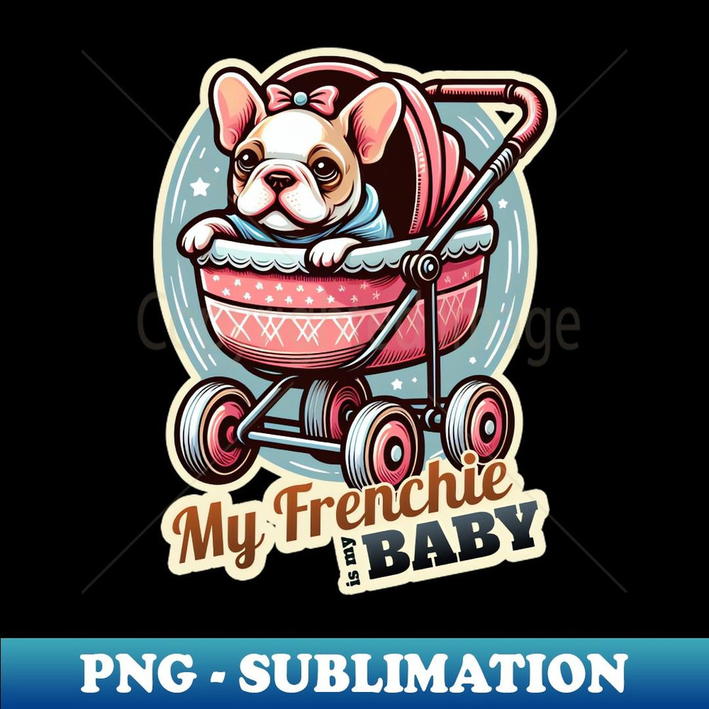 Baby Frenchie - Elegant Sublimation PNG Download