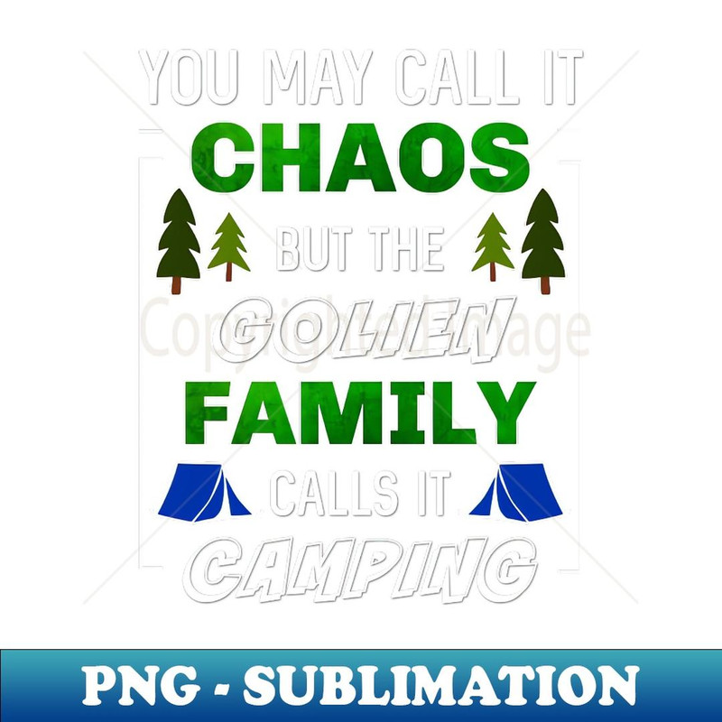 Funny Golien Family Camping Vacation Trip Matching Camping - Instant PNG Sublimation Download