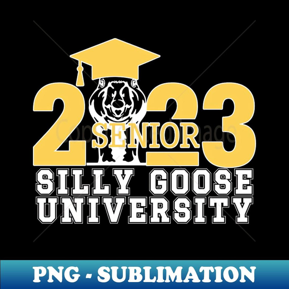 Silly Goose University, Silly Goose On Board - Trendy Sublimation Digital Download