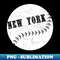 New York Baseball - Exclusive Sublimation Digital File