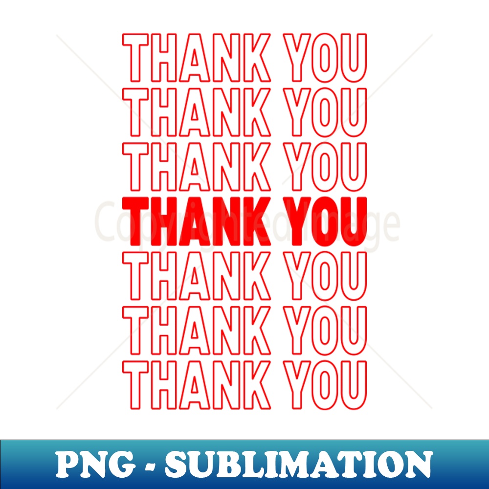 Thank You Grocery Bag Meme - High-Quality PNG Sublimation Download