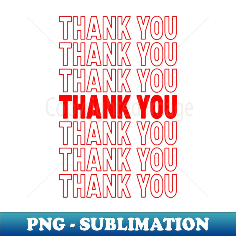 Thank You Grocery Bag Meme - High-Quality PNG Sublimation Download