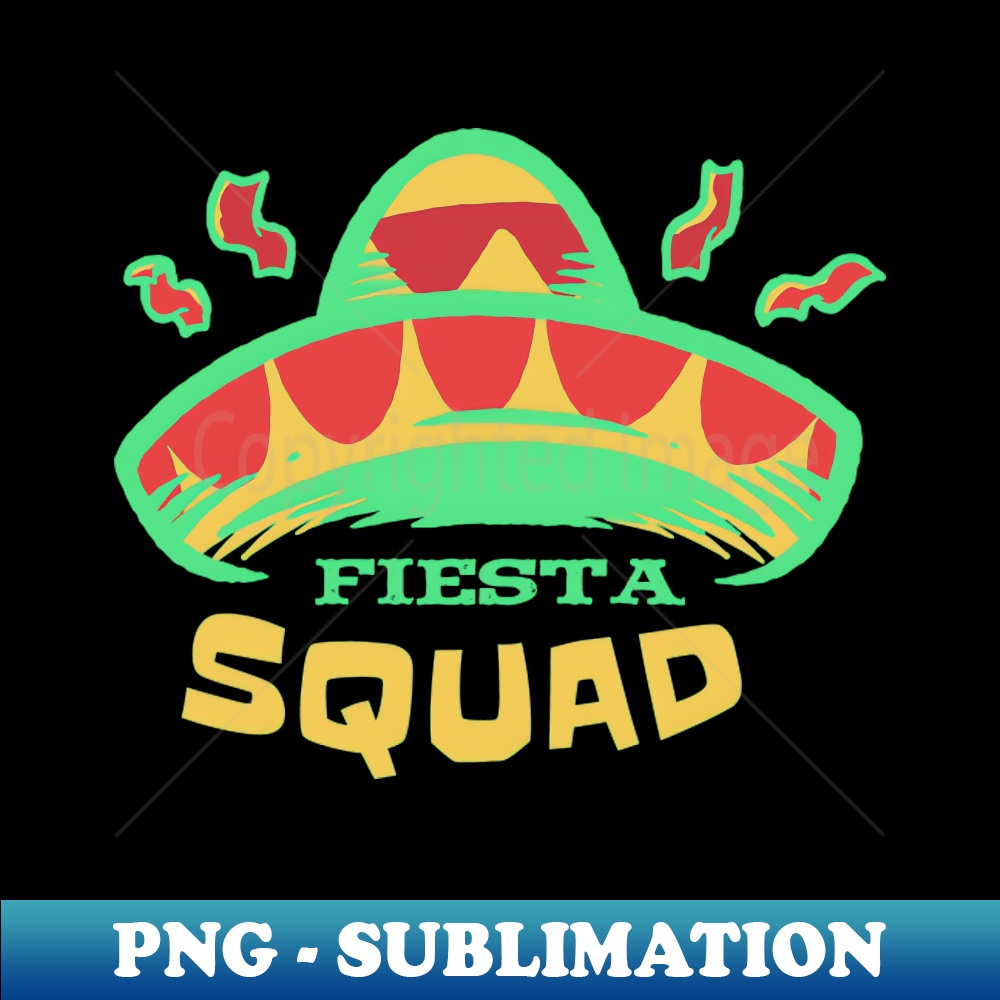 Fiesta Squad Cinco De Mayo Mexican Hat - PNG Transparent Sublimation Design