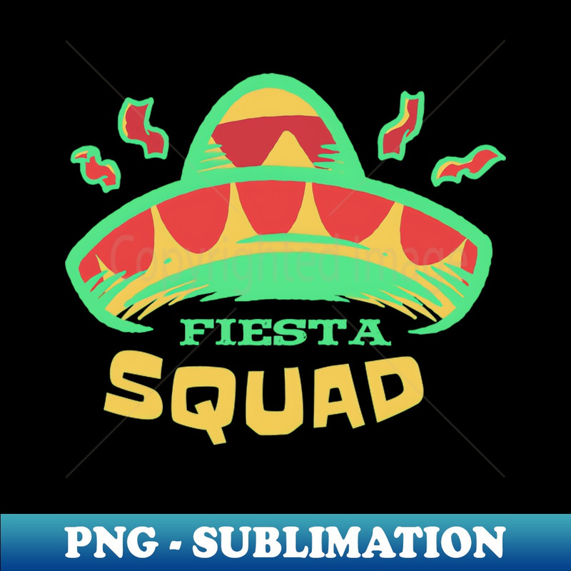 Fiesta Squad Cinco De Mayo Mexican Hat - PNG Transparent Sublimation Design