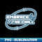 Embrace the Chill - Trendy Sublimation Digital Download