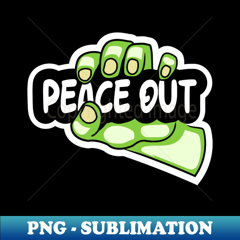 Hulk Hand grabbing Peace out text - Special Edition Sublimation PNG File