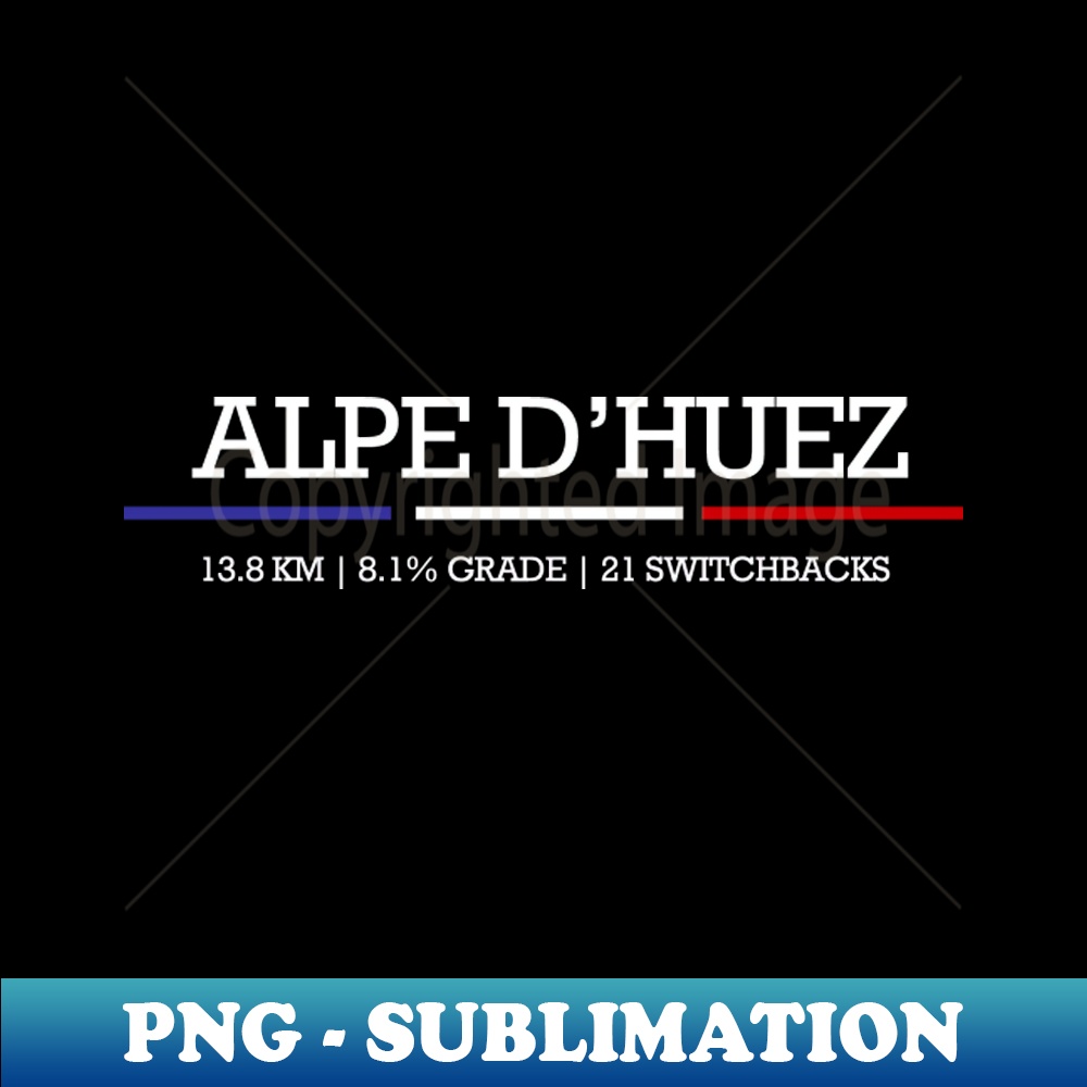 Alpe d'Huez - PNG Transparent Sublimation Design