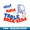Mafia Table Breakers - Premium PNG Sublimation File
