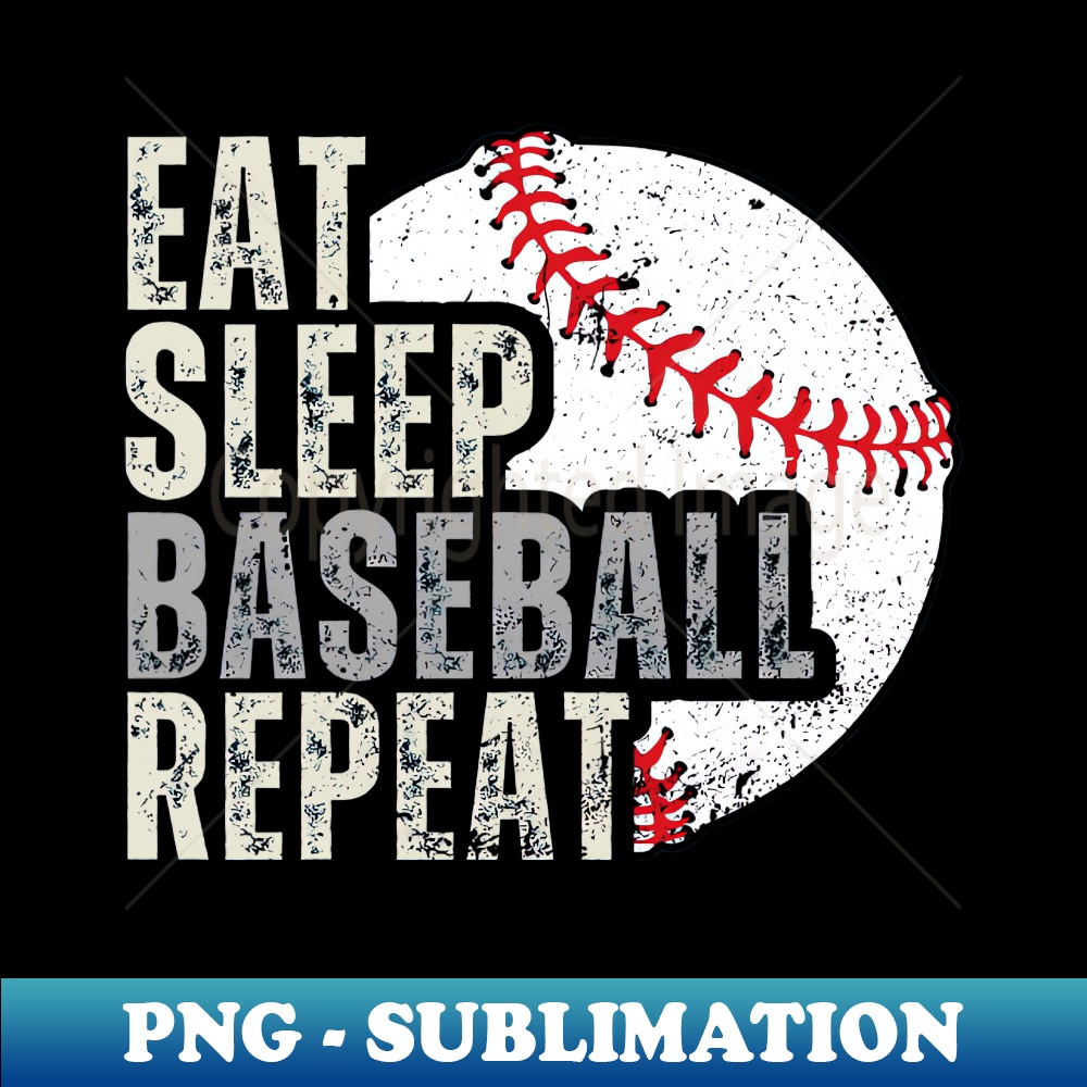 Eat Sleep Baseball Repeat Funny Baseball Player - Stylish Sublimation Digital Download