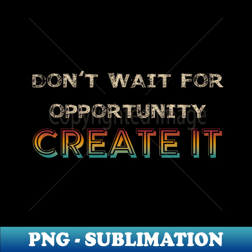 Create It - PNG Transparent Sublimation Design