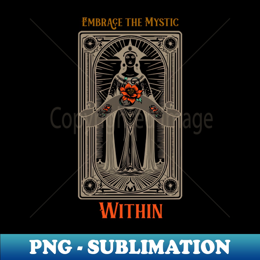 Embrace the mystic within Tarot - Modern Sublimation PNG File