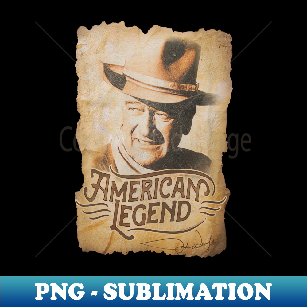John Vintage Wayne Legend - Artistic Sublimation Digital File