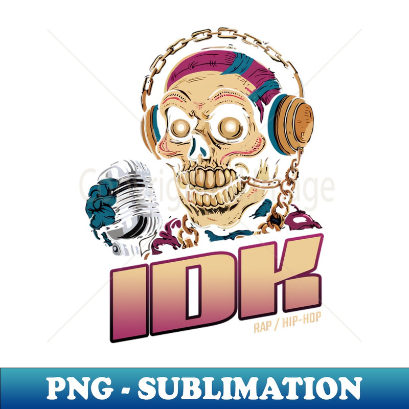 idk - Decorative Sublimation PNG File