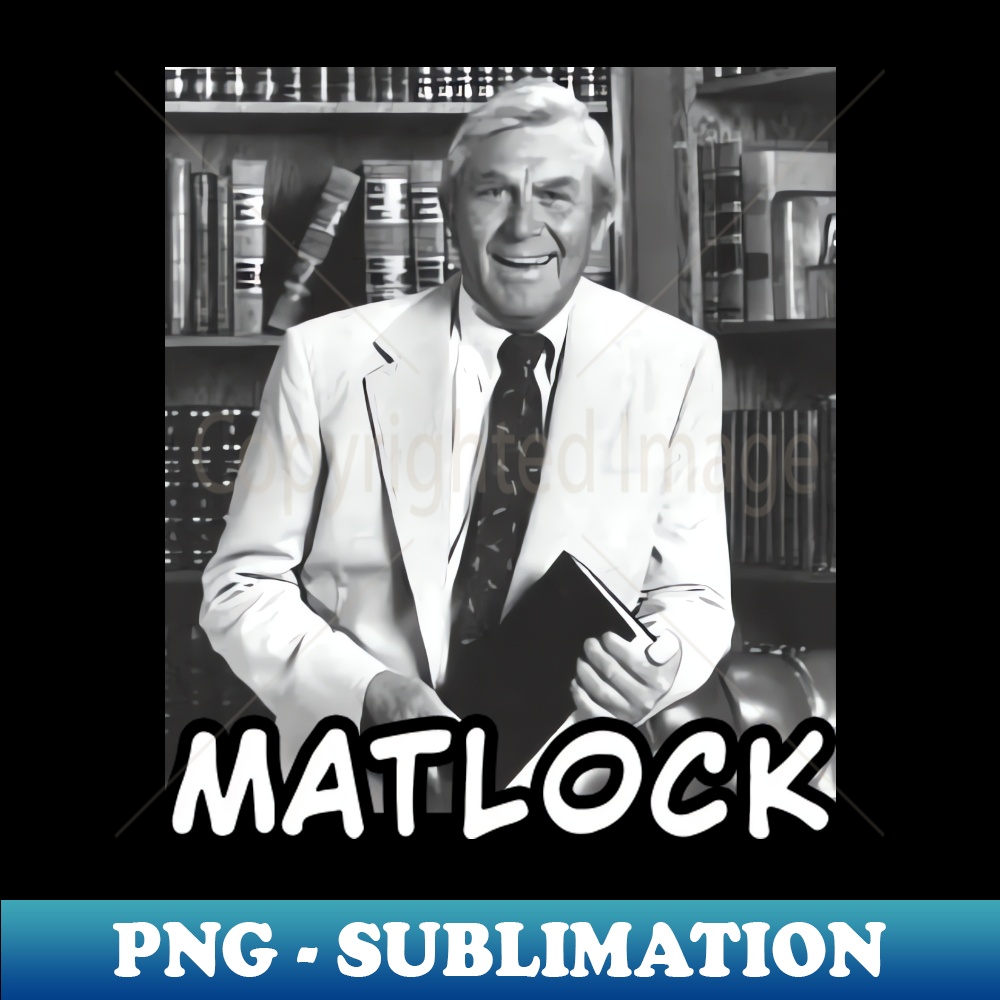 Matlock TV Andy Actorn Griffith TV Show - Decorative Sublimation PNG File
