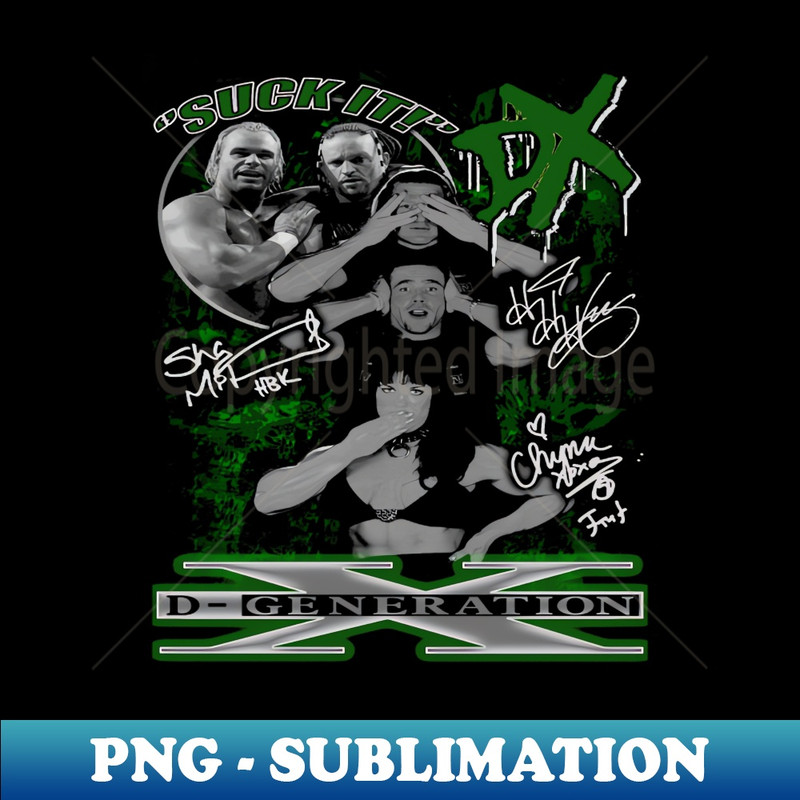 D-Generation X Suck It - Artistic Sublimation Digital File