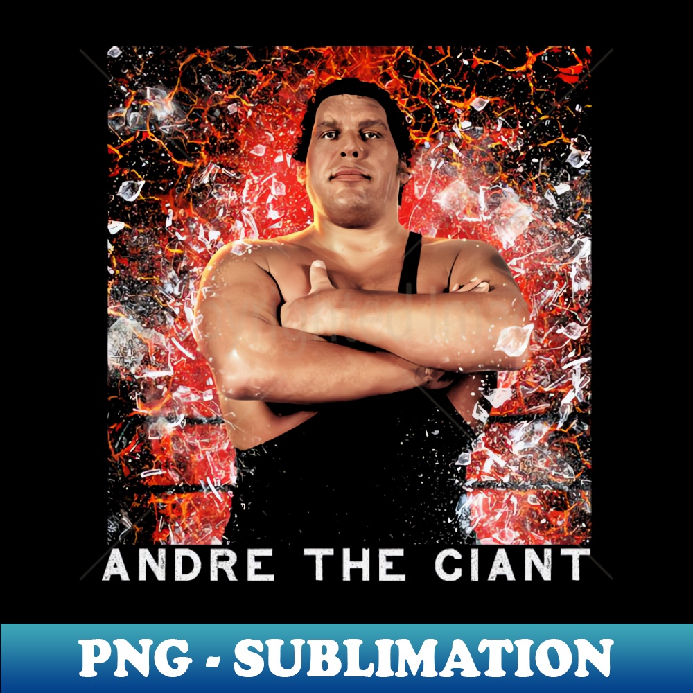 Andre The Giant - Aesthetic Sublimation Digital File