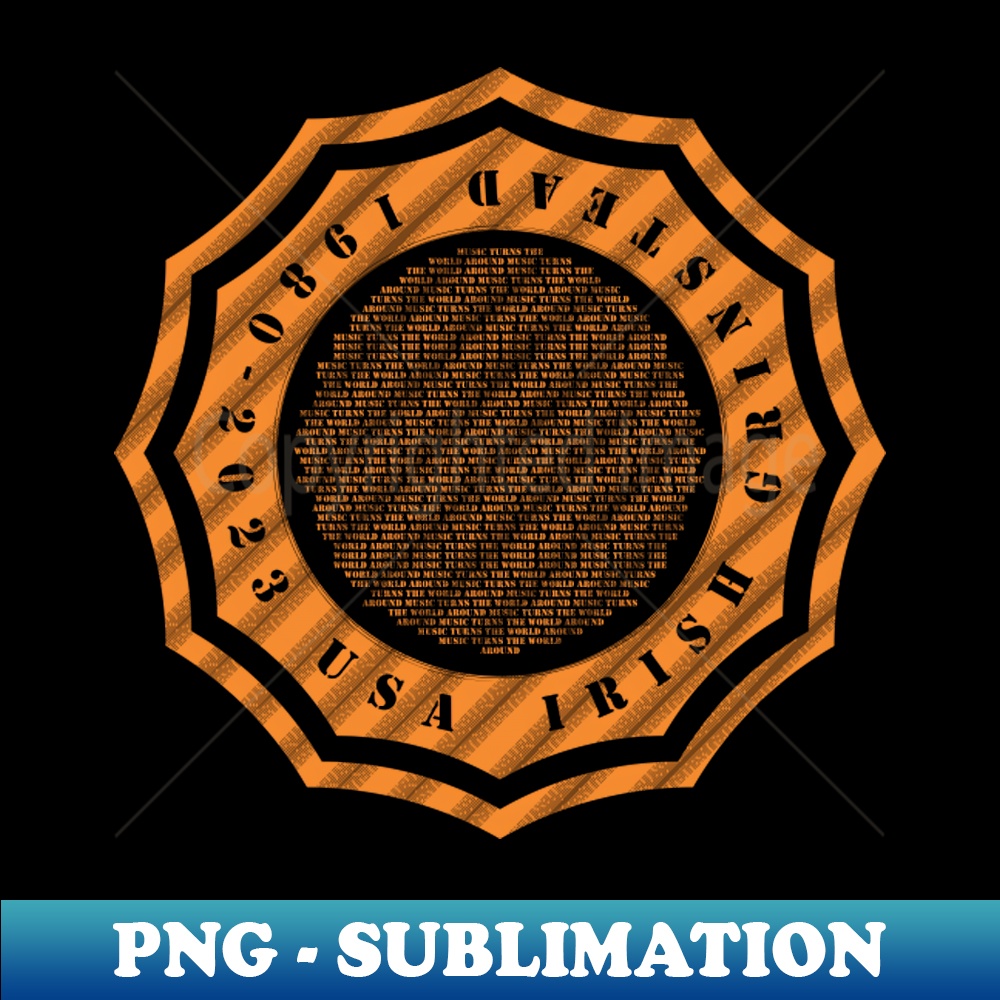 Irish Grinstead USA 1980 2023 Music D100 - Modern Sublimation PNG File