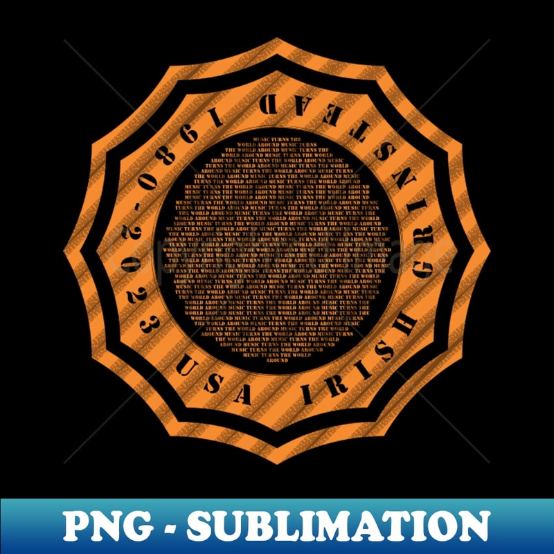 Irish Grinstead USA 1980 2023 Music D100 - Modern Sublimation PNG File