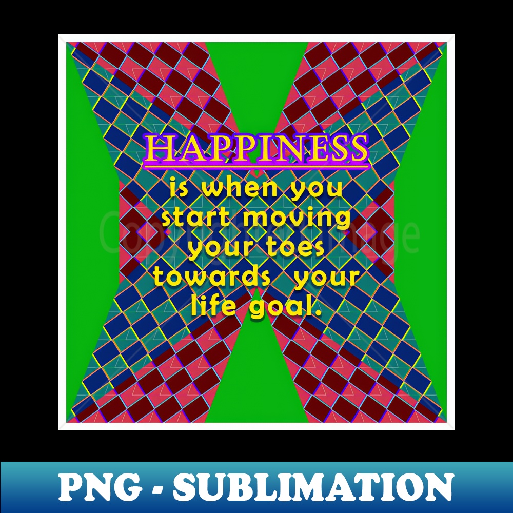 Happiness - Premium Sublimation Digital Download