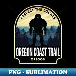 oregon coast trail oregon bigfoot sasquatch - modern sublimation png file
