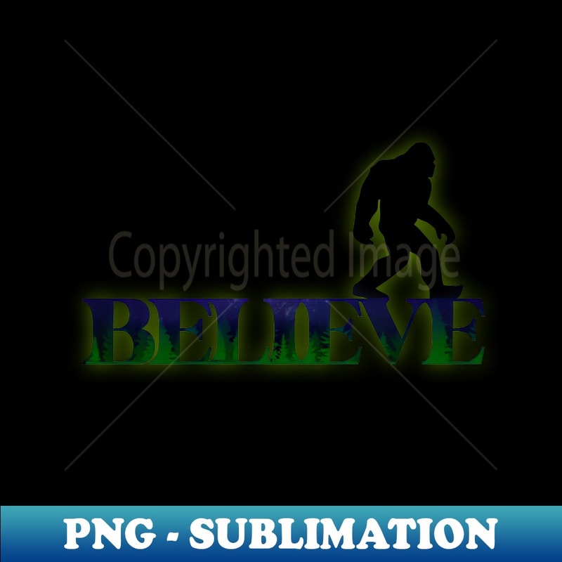 Bigfoot Believe - Vintage Sublimation PNG Download