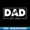 Dad Est. 2024 Expect Baby New Father - Instant PNG Sublimation Download