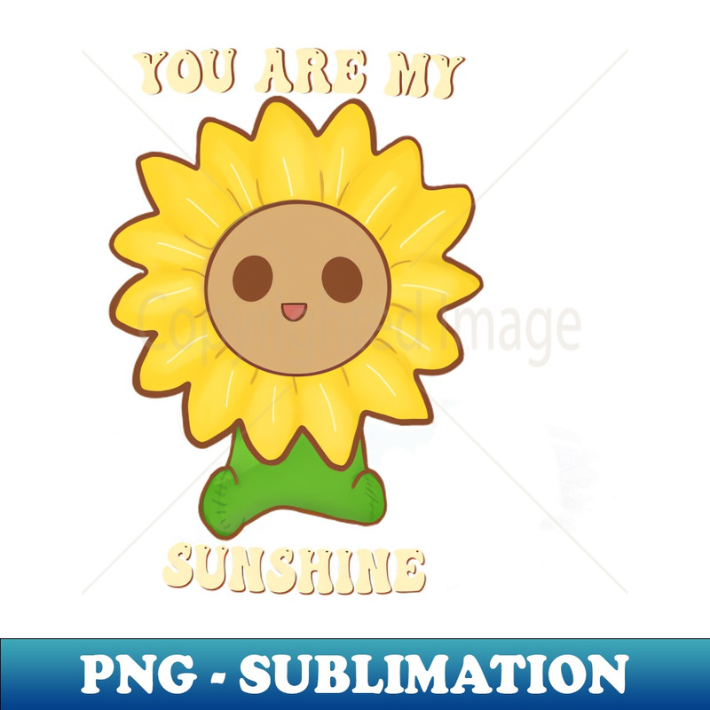 You are my sunshine 1 - Vintage Sublimation PNG Download