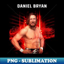 daniel bryan - decorative sublimation png file