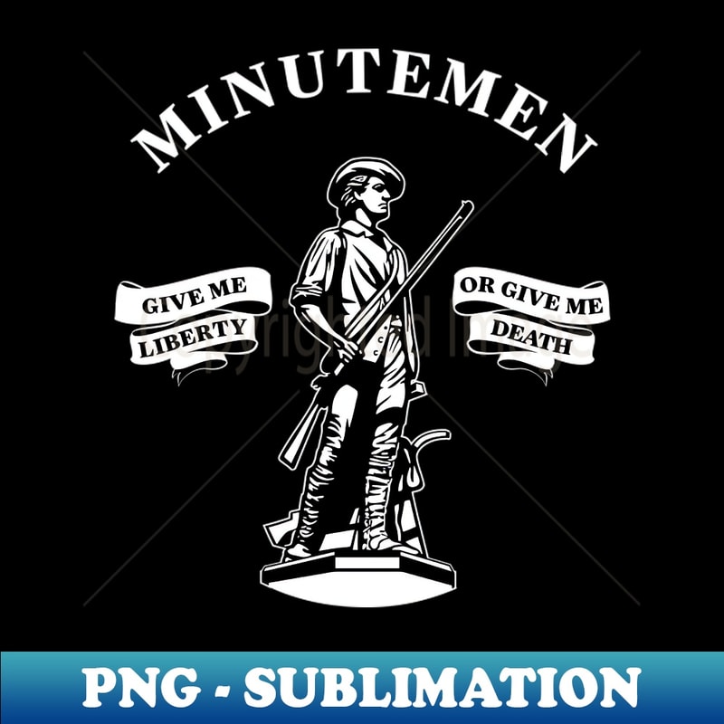 Minutemen 4th of July 1776 USA America - Unique Sublimation PNG Download