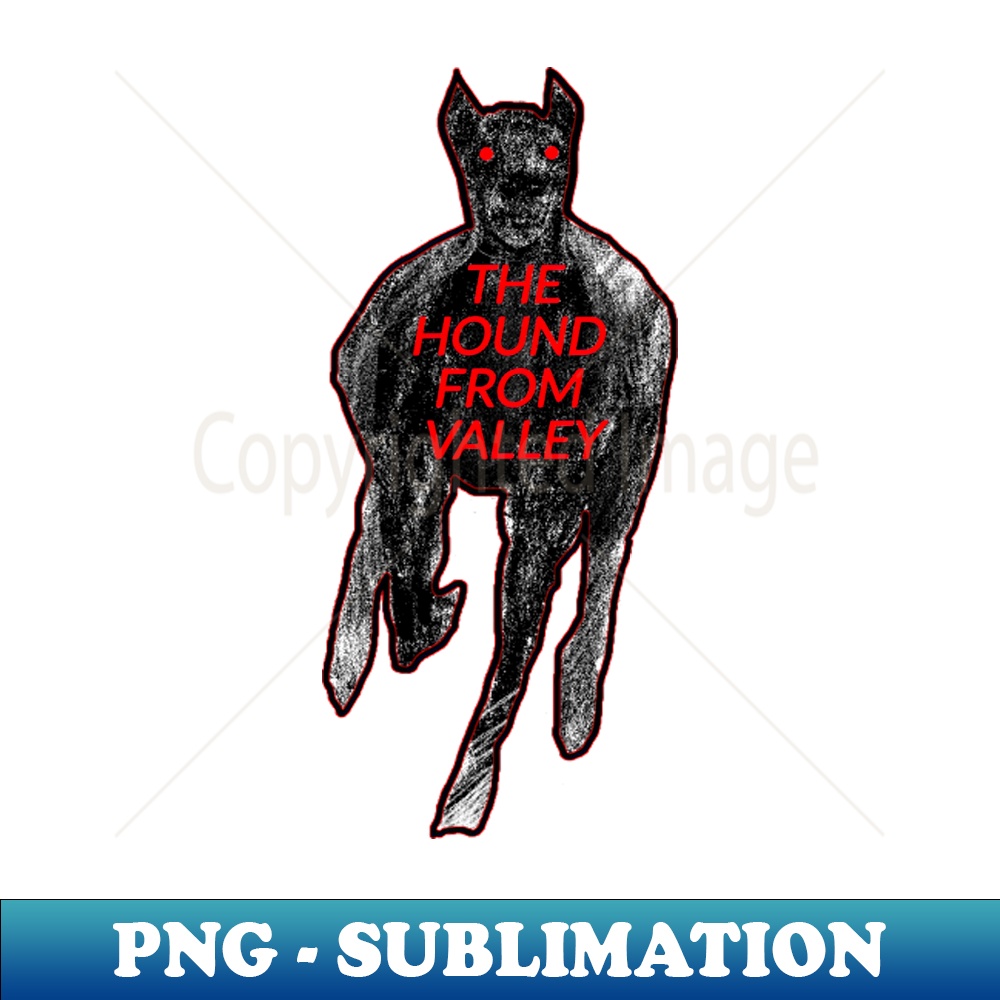 The hound from valley - PNG Sublimation Digital Download
