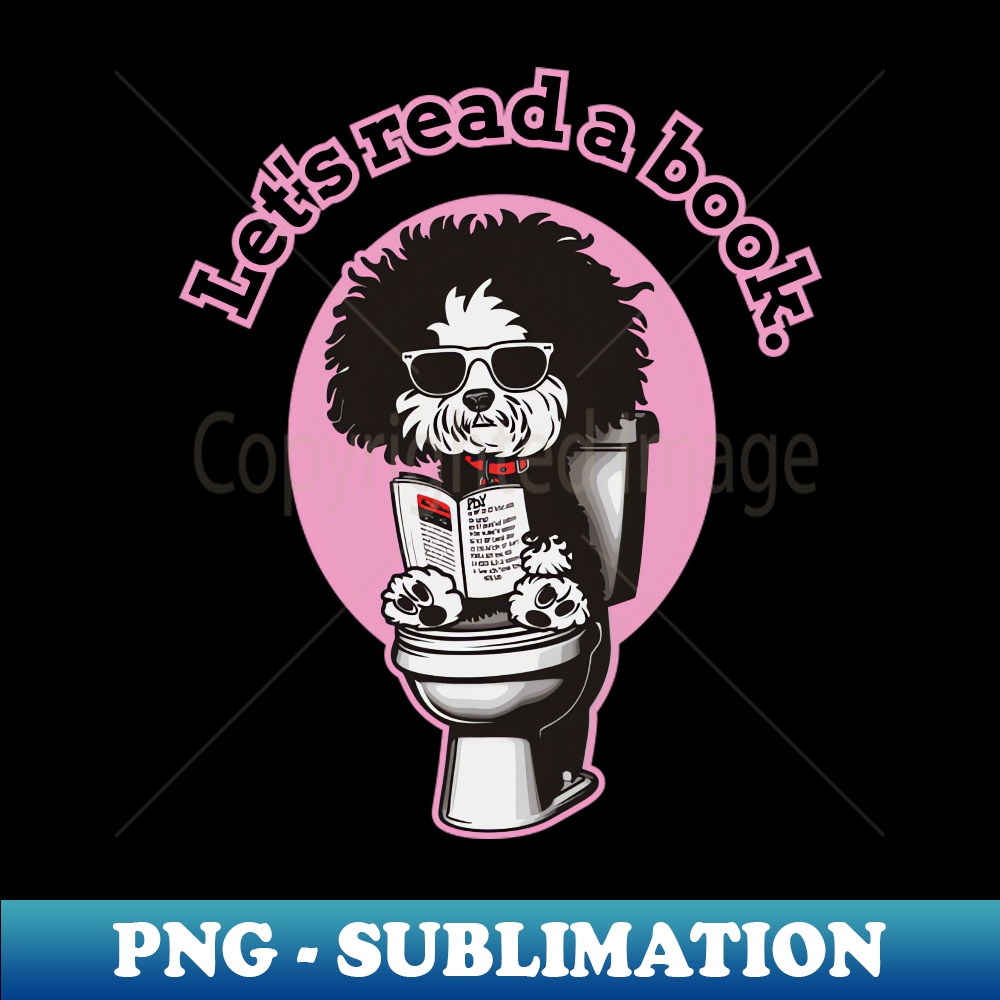 Dog reading on the toilet - Sublimation-Ready PNG File