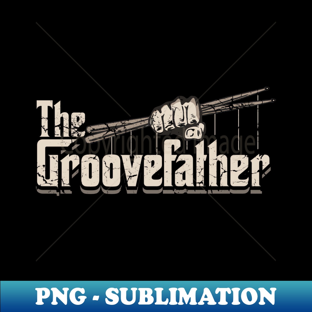 The Groovefather Vintage Drums Drumming s Band Drummer - Exclusive PNG Sublimation Download
