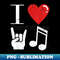 I Love Rock Music T Heart Rock N' Roll Band - Decorative Sublimation PNG File