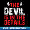 The Devil is in the Details Devil - Exclusive PNG Sublimation Download