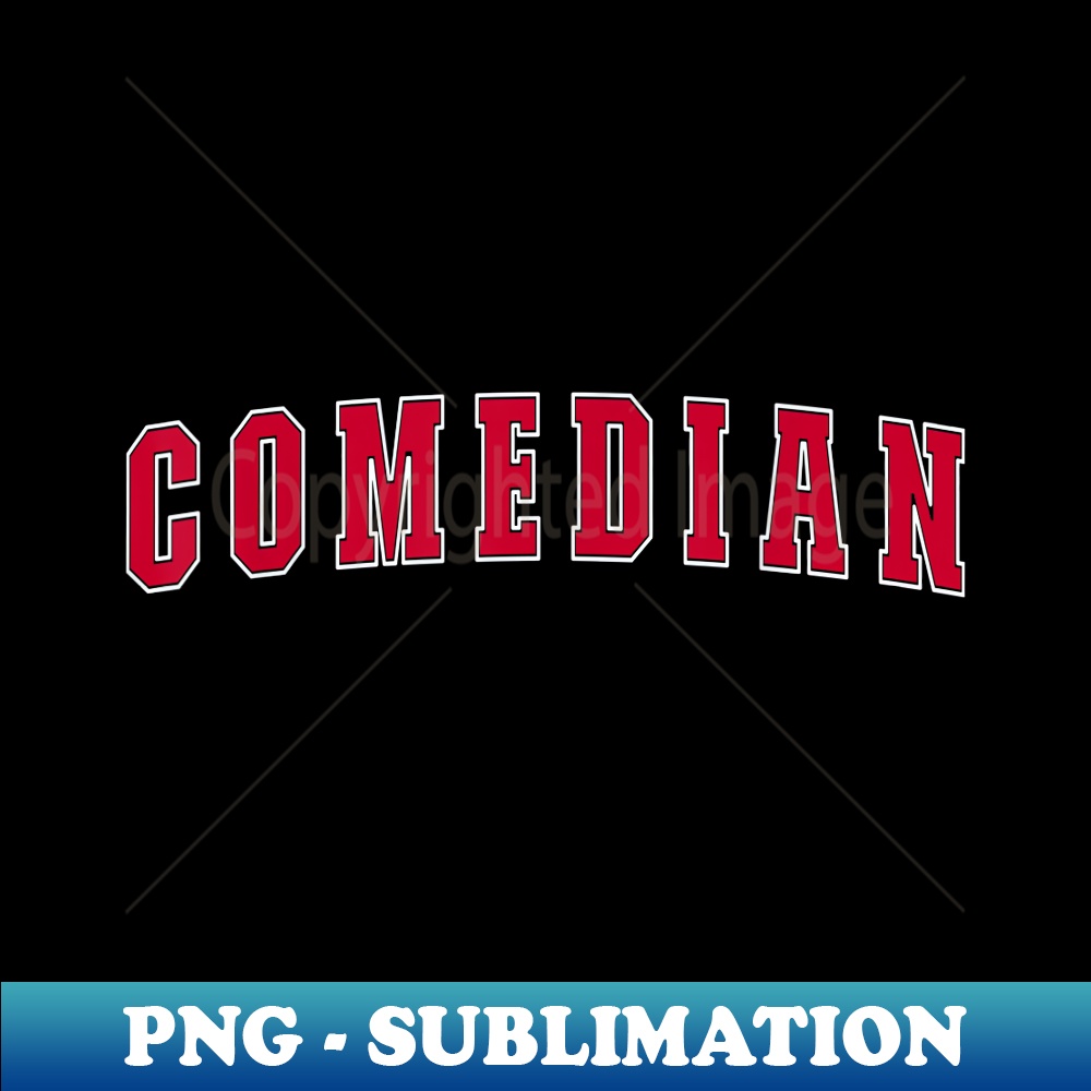 Comedian - Premium PNG Sublimation File