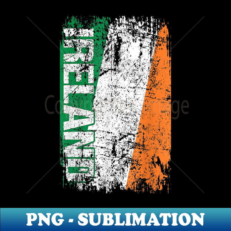 IRELAND Flag Vintage Retro Irish - Exclusive PNG Sublimation Download