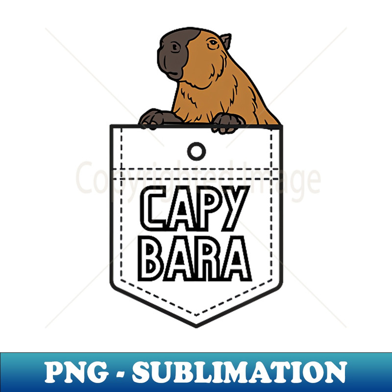 Funny Pocket Capybara Rodent Animal Lover OK Pull Up Capy - Decorative Sublimation PNG File