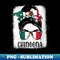 s Chingona- Mother Day Mexican Flag Mom Funny - Artistic Sublimation Digital File
