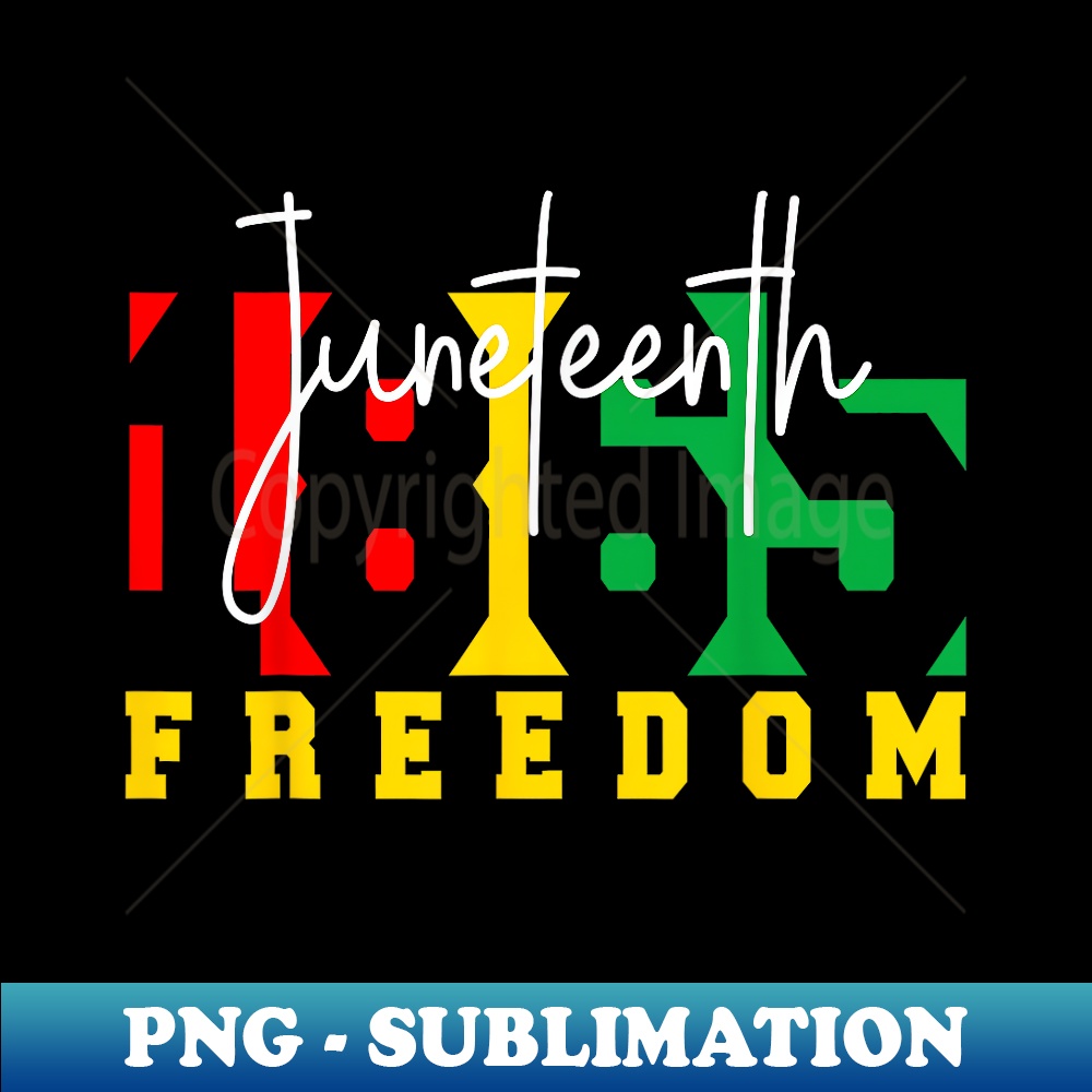 Juneteenth 1865 Freedom Day Pride Black USA Afro - Modern Sublimation PNG File