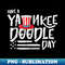 Have A Yankee Doodle Day - Exclusive PNG Sublimation Download