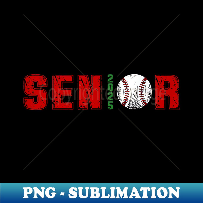Senior 2025 School College Baseball Players Class of 25 - Instant PNG Sublimation Download