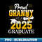 Proud Granny of a Class of 2025 Graduate Granny Senior 2025 - Elegant Sublimation PNG Download