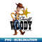 Toy Story - Sheriff Woody - PNG Transparent Sublimation Design