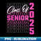Class of 2025 Senior High School Graduation - Digital Sublimation Download File