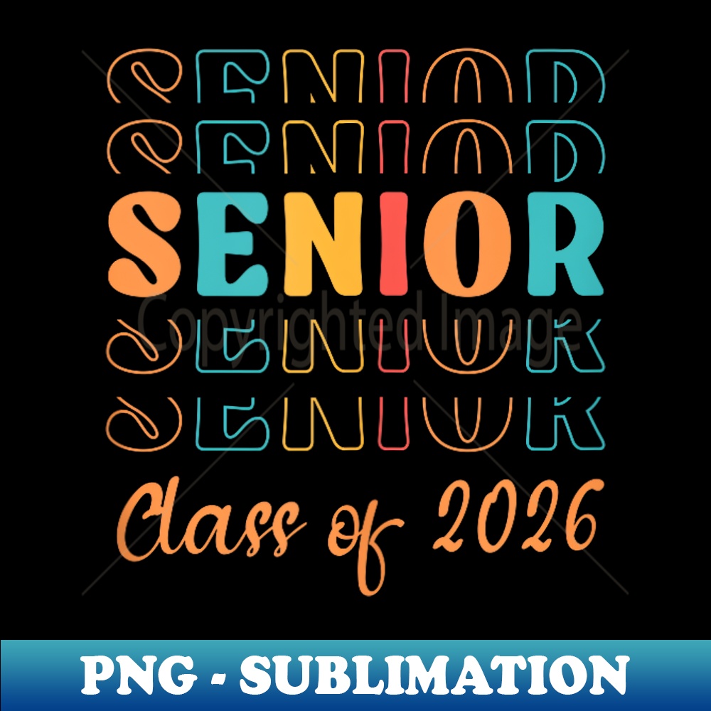 Proud Family Seniors Class of 2026 Senior 2026 - Decorative Sublimation PNG File